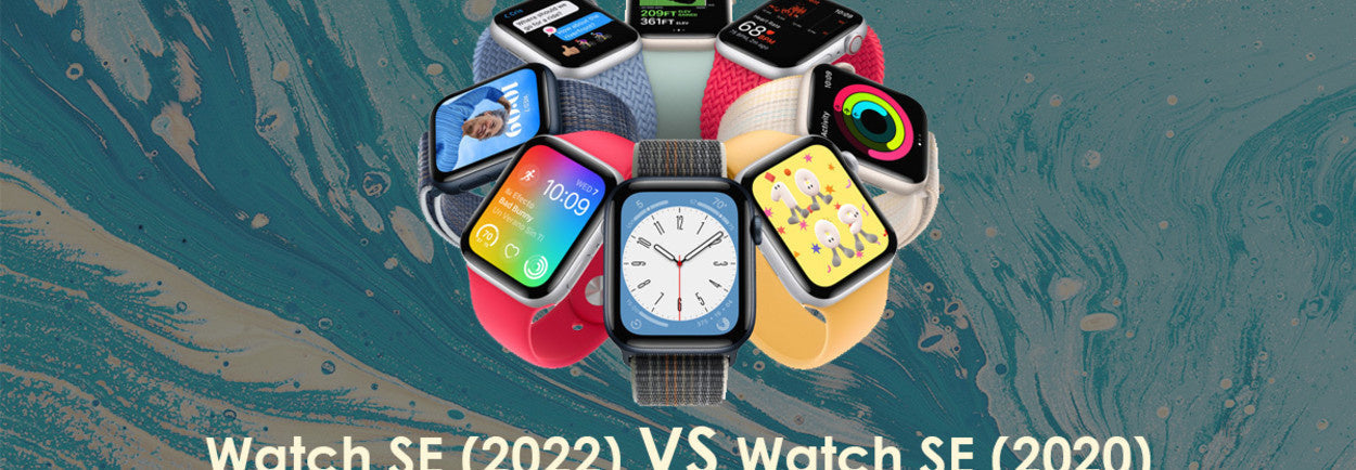 Apple Watch SE 2022 vs Apple Watch SE 2020